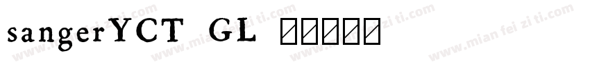 sangerYCT GL字体转换